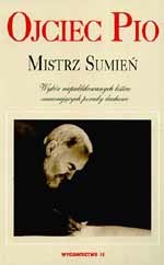 Ojciec Pio. Mistrz sumień - Felice D'Onofrio, Pietro Zarrella