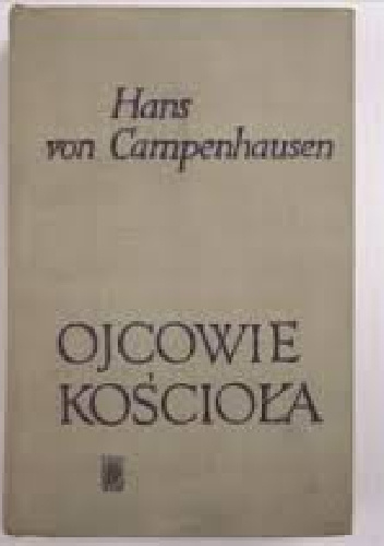 Ojcowie Kościoła - Hans Campenhausen von