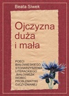 Ojczyzna duża i mała - Beata Siwek
