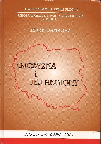Ojczyzna i jej regiony - Jerzy Damrosz