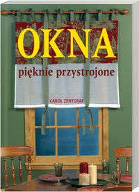 Okna pięknie przystrojone - Zentgraf Carol