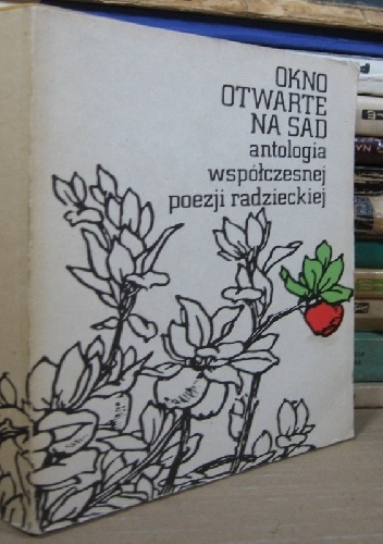 OKNO OTWARTE NA SAD antologia współczesnej poezji radzieckiej - Florian Nieuważny