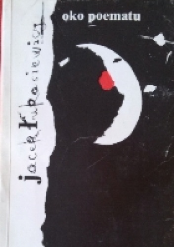 Oko poematu - Jacek Łukasiewicz