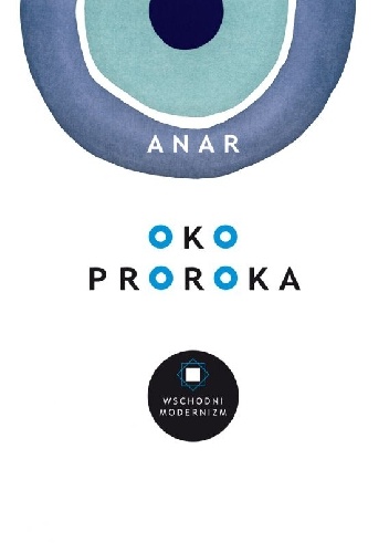 Oko proroka - Rzajew Anar Rasuł Ogły