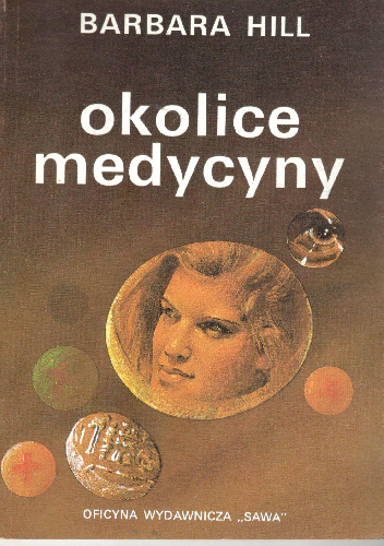 Okolice medycyny - Barbara Hill