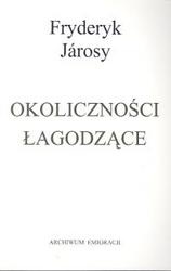 Okoliczności łagodzące - Fryderyk Jarosy