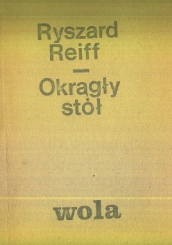 Okrągły stół - Ryszard Reiff