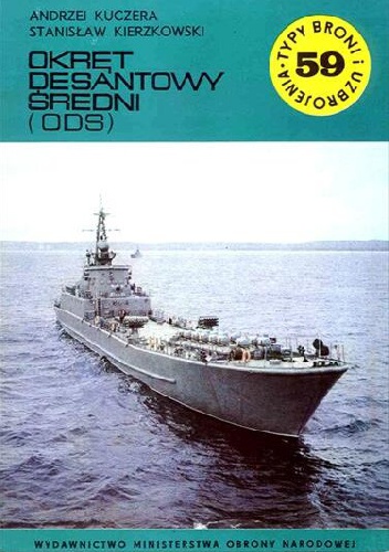 Okręt desantowy średni (ODS) - Andrzej Kuczera, Stanisław Kierzkowski
