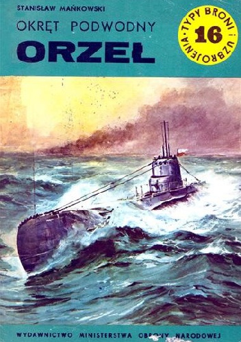 Okręt podwodny "Orzeł" - Stanisław Mańkowski