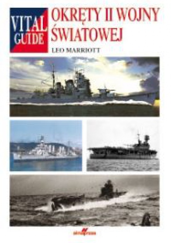 Okręty II wojny światowej - Leo Marriott