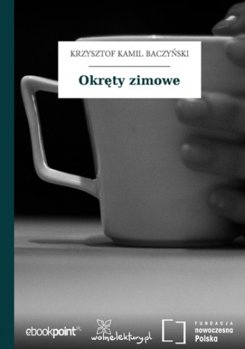 Okręty zimowe - Kamil Baczyński Krzysztof