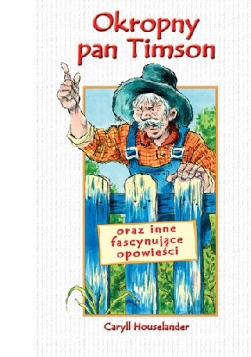 Okropny pan Timson oraz inne fascynujące opowieści - Caryll Houselander