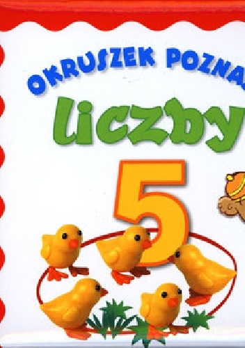 Okruszek poznaje liczby - Anna Wiśniewska