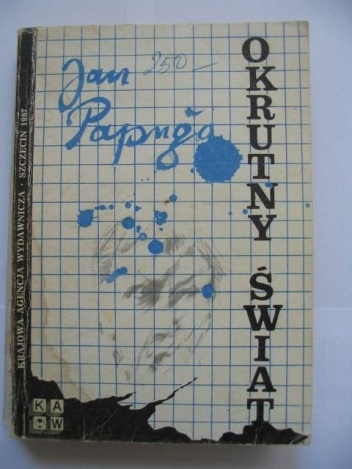 Okrutny świat - Jan Papuga