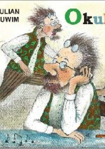 Okulary - Julian Tuwim