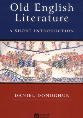 Old English Literature: A Short Introduction - Daniel Donoghue