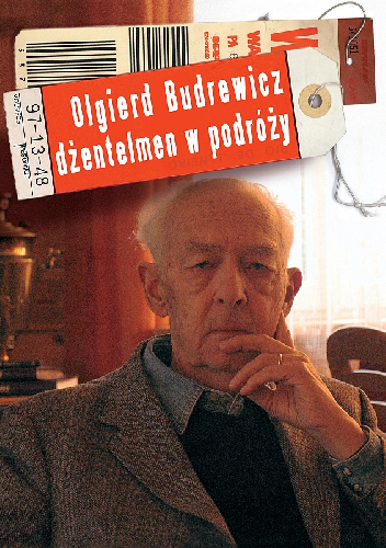 Olgierd Budrewicz dżentelmen w podróży - Ewa Budrewicz