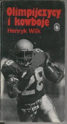 Olimpijczycy i kowboje - Henryk Wilk