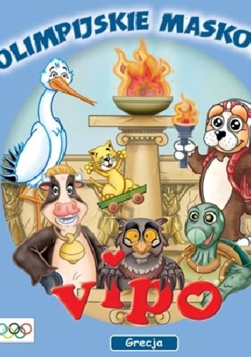 Olimpijskie maskotki. Grecja - praca zbiorowa