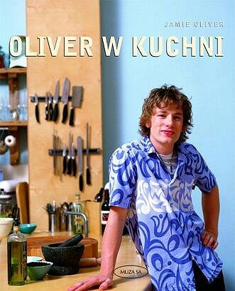 Oliver w kuchni - Jamie Oliver