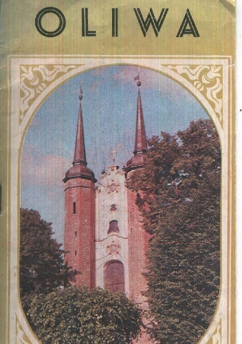 Oliwa. Bazylika katedralna - Aleksander Piwek, Bogdan Szyłański