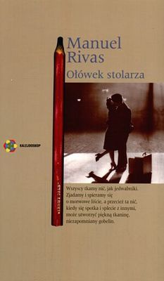 Ołówek stolarza - Manuel Rivas