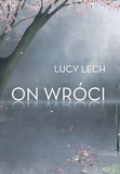 On wróci - Lucy Lech