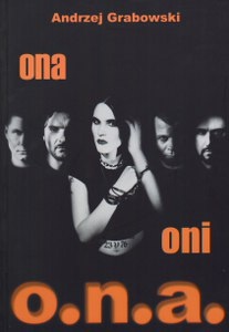 Ona, oni, O.N.A. - Andrzej Grabowski