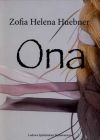 Ona - Zofia Helena Huebner