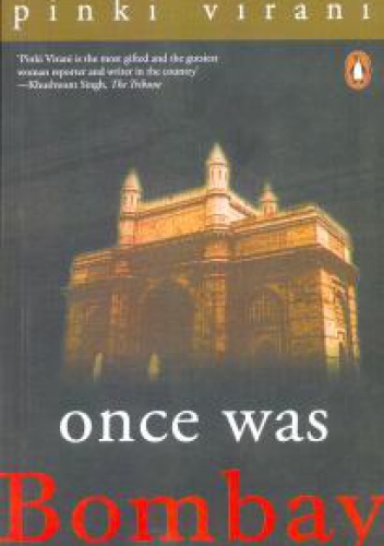 Once Was Bombay - Pinky Virani