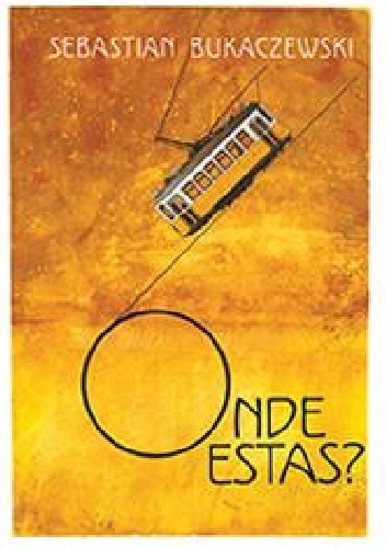 Onde estas? - Sebastian Bukaczewski