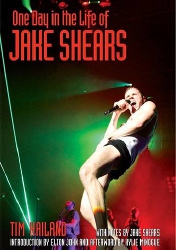 One Day in the Life of Jake Shears - Tim Hailand, Jake Shears