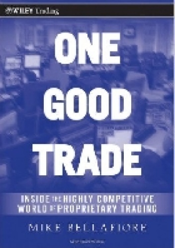 One Good Trade - Mike Bellafiore
