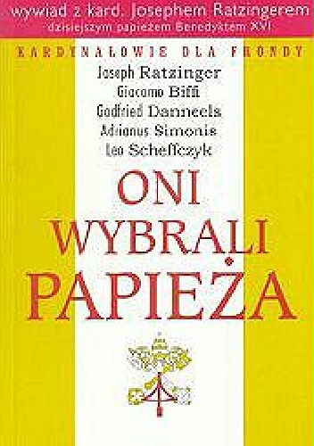 Oni wybrali Papieża