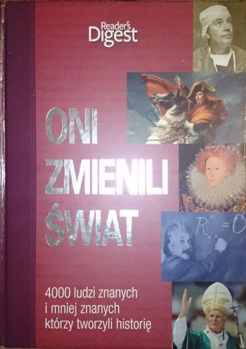 Oni zmienili świat - praca zbiorowa