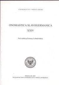 Onomascica Slavogermanica XXIV - Romana Łobodzińska