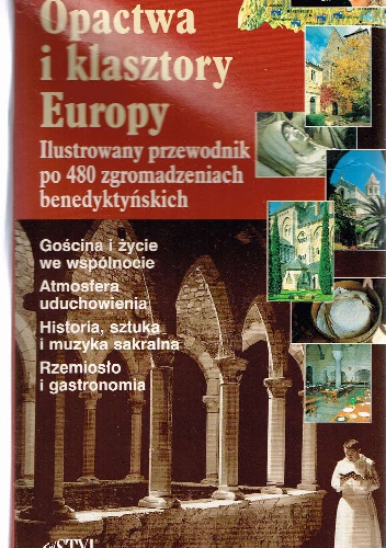 Opactwa i klasztory Europy - Cesare Romano