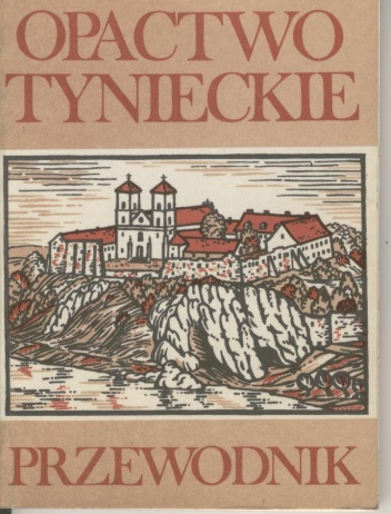 Opactwo tynieckie. Przewodnik - Paweł Sczaniecki OSB