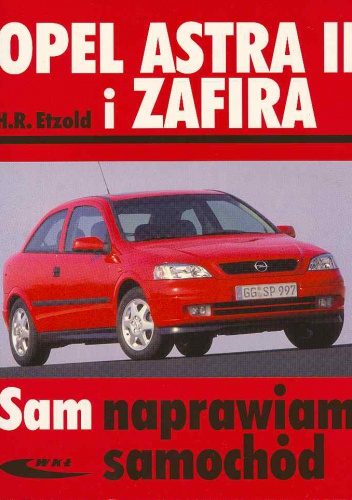 Opel Astra II i Zafira - Hans-Rüdiger Etzold