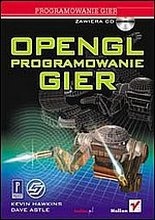 OpenGL Programowanie Gier - Kevin Hawkins, Dave Astle