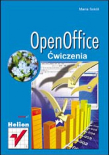 OpenOffice. Ćwiczenia - Maria Sokół