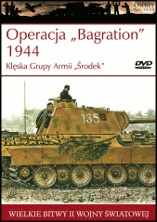 Operacja "Bagration" 1944 Klęska Grupy Armii "Środek" - Ian Baxter