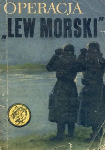 Operacja "Lew Morski" - Ireneusz Łapiński