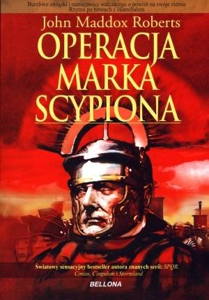 Operacja Marka Scypiona - John Maddox Roberts