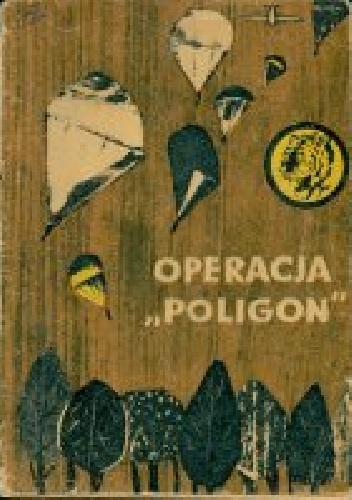 Operacja "Poligon" - Michał Gardowski