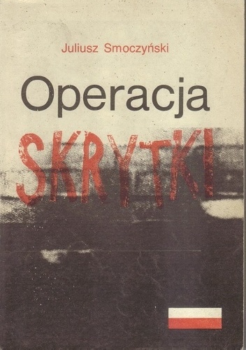 Operacja skrytki - Juliusz Smoczyński