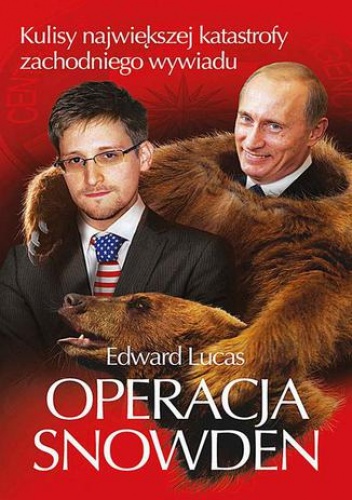 Operacja Snowden - Edward Lucas