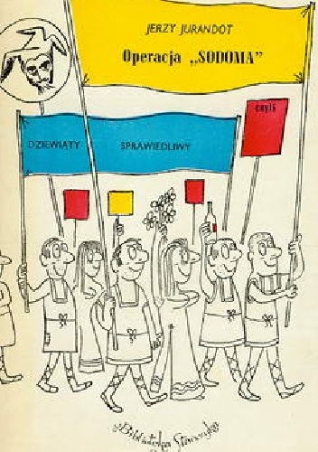 Operacja "Sodoma" czyli Dziewiąty sprawiedliwy - Jerzy Jurandot