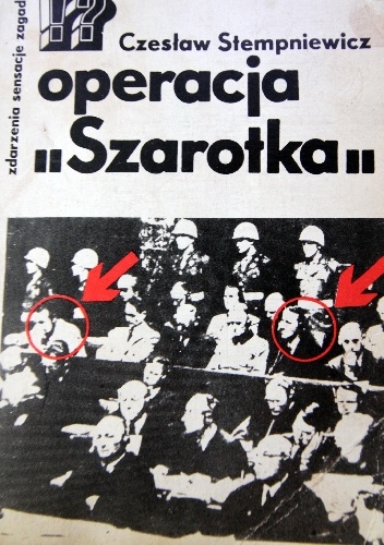 operacja "Szarotka" - Czesław Stempniewicz