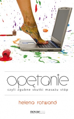 Opętanie, czyli zgubne skutki masażu stóp - Helena Rotwand